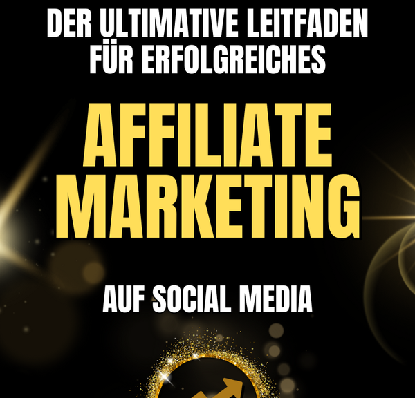Affiliate Marketing auf Social Media