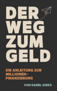 Der Weg zum Geld von Daniel Dirks