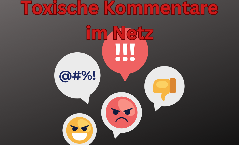 Toxische Kommentare im Netz
