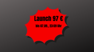 Super günstiger Launch-Preis!