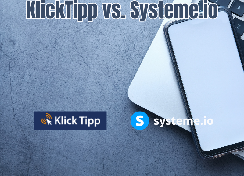 KlickTipp vs. Systeme.io