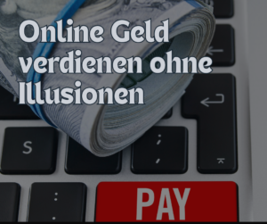 So verdienst du richtig online dein Geld